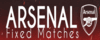 ARSENAL FIXED MATCHES