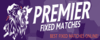 PREMIER FIXED MATCHES